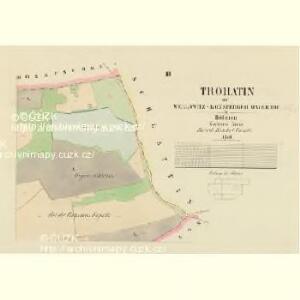 Trohatin - c1501-1-003 - Kaiserpflichtexemplar der Landkarten des stabilen Katasters