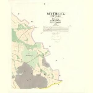 Wittiegitz (Wittiegic) - c8620-1-005 - Kaiserpflichtexemplar der Landkarten des stabilen Katasters