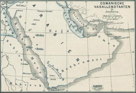Osmanische Vasallenstaaten in Arabien