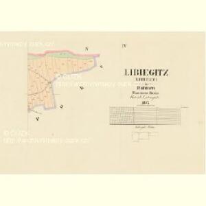 Libiegitz (Libiegic) - c3999-1-003 - Kaiserpflichtexemplar der Landkarten des stabilen Katasters