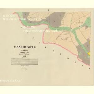 Maschowitz - c4526-1-002 - Kaiserpflichtexemplar der Landkarten des stabilen Katasters