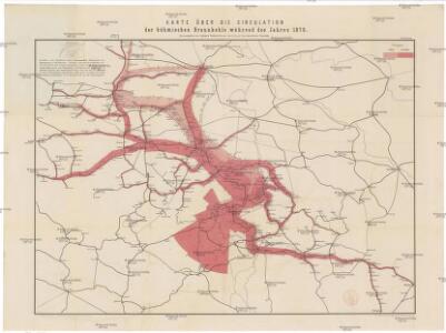 Karte über die Circulation der böhmischen Braunkohle während des Jahres 1870