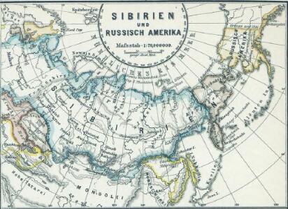 Sibirien und Russisch Amerika