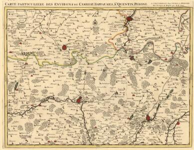 Carte Particuliere des Environs de Cambray, Bappaumes, St. Quentin, Perone