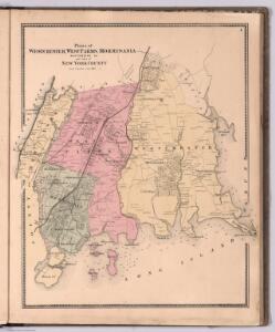 Plans of Westchester, West Farms, Morrisania, Westchester County and Part of New York County. New York.