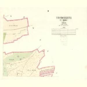 Tuchořzitz (Tuchořic) - c8102-1-002 - Kaiserpflichtexemplar der Landkarten des stabilen Katasters