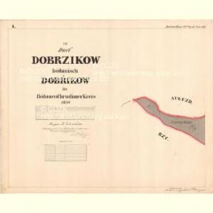 Dobrzikow (Dobřikow) - c1217-1-005 - Kaiserpflichtexemplar der Landkarten des stabilen Katasters
