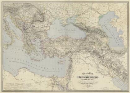 General-Karte des Türkischen Reiches in Europa und Asien nebst Ungarn, Südrussland, den kaukasischen Ländern und West-Persien