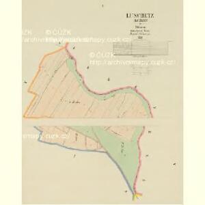 Luschetz (Lužetz) - c4328-1-001 - Kaiserpflichtexemplar der Landkarten des stabilen Katasters