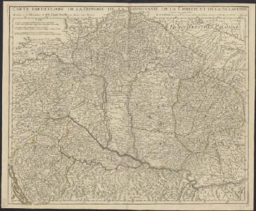Carte particuliere de la Hongrie de la Transilvanie, de la Croatie et de la Sclavonie