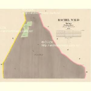 Rachel Wald - c6522-1-001 - Kaiserpflichtexemplar der Landkarten des stabilen Katasters