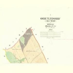 Obetzdorf (Obectow) - m2092-1-001 - Kaiserpflichtexemplar der Landkarten des stabilen Katasters