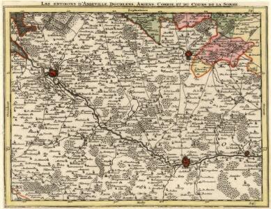 Les Environs d'Abbeville, Dourlens, Amiens, Corbie, et du Cours de la Somme