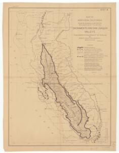 Map of northern California showing general plan for the reclamation of the entire Sacramento and San Joaquin Valleys
