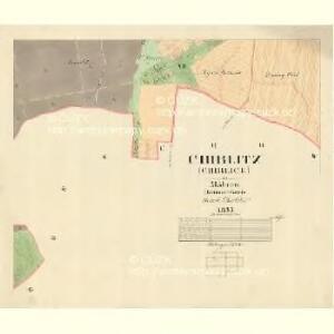 Chirlitz (Chirlice) - m0979-1-005 - Kaiserpflichtexemplar der Landkarten des stabilen Katasters