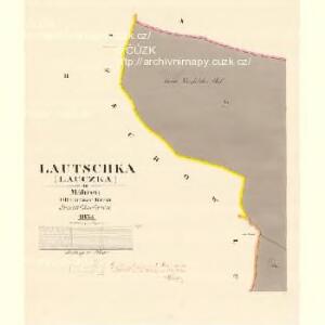 Lautschka (Lauczka) - m1611-1-002 - Kaiserpflichtexemplar der Landkarten des stabilen Katasters