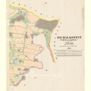 Michalkowitz (Michalkowic) - m1779-1-002 - Kaiserpflichtexemplar der Landkarten des stabilen Katasters