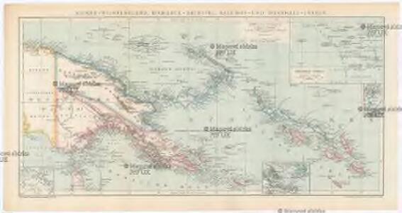Kaiser-Wilhelmsland, Bismarck-Archipel, Salomon- und Marshall-Inseln