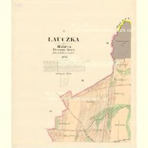 Lauczka - m1613-1-001 - Kaiserpflichtexemplar der Landkarten des stabilen Katasters