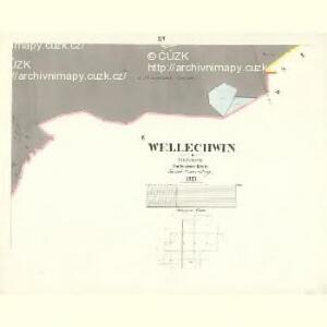 Wellechwin - c8354-1-014 - Kaiserpflichtexemplar der Landkarten des stabilen Katasters