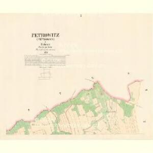 Petrowitz (Petrowice) - c5730-1-001 - Kaiserpflichtexemplar der Landkarten des stabilen Katasters