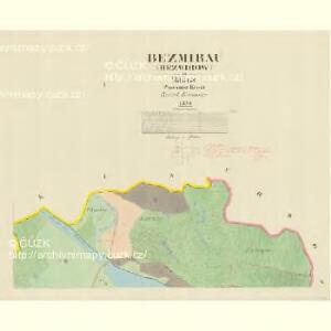 Bezmirau (Bezmirow) - m0064-1-001 - Kaiserpflichtexemplar der Landkarten des stabilen Katasters