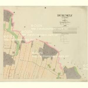 Dubenetz (Dubenec) - c1587-1-003 - Kaiserpflichtexemplar der Landkarten des stabilen Katasters