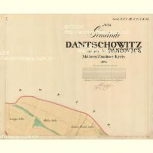 Dantschowitz - m0415-1-001 - Kaiserpflichtexemplar der Landkarten des stabilen Katasters