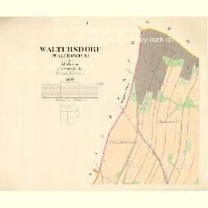 Waltersdorf (Waltřowice) - m3489-2-001 - Kaiserpflichtexemplar der Landkarten des stabilen Katasters