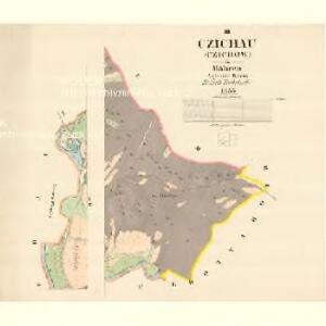 Czichau (Czichow) - m3152-1-002 - Kaiserpflichtexemplar der Landkarten des stabilen Katasters