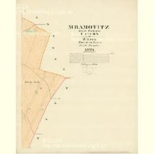 Mramotitz - m1898-1-004 - Kaiserpflichtexemplar der Landkarten des stabilen Katasters