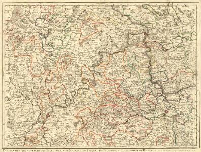 Parties des Archeveschés et Eslectorats de Mayence, de Treves, du Palatinat et Eslectorat du Rhein &