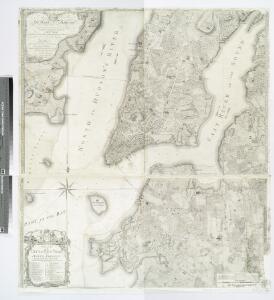 Plan of the city of New York in North America : surveyed in the years 1766 & 1767 / B. Ratzer, lieutt. in His Majestys 60th or Royal American Regt. ; Thos. Kitchin, sculpt., engraver to His Late Royal Highness, the Duke of York, &c.