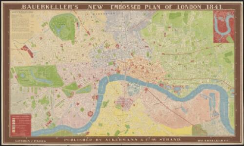 Bauerkeller's new embossed plan of London, 1841