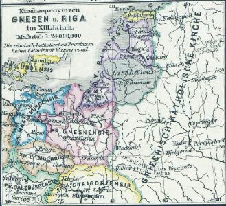 Kirchenprovinzen Gnesen u. Riga im XIII. Jahrh.