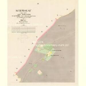 Schmolau (Smulowo) - c7084-1-002 - Kaiserpflichtexemplar der Landkarten des stabilen Katasters
