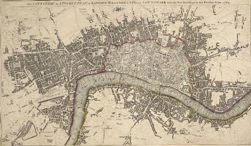 THE CITY GUIDE OR POCKET PLAN OF LONDON, WESTMINSTER And SOUTHWARK with the New Buildings to this Present Year 1764