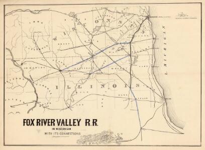 Fox River Valley R.R. in Wisconsin with its connections.