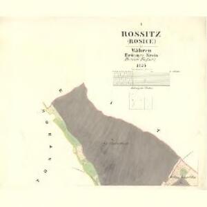 Rossitz (Rosice) - m2599-1-001 - Kaiserpflichtexemplar der Landkarten des stabilen Katasters