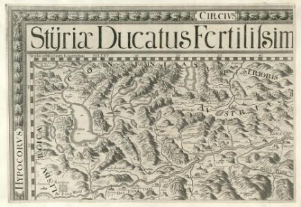 Stÿriae Ducatus Fertilisimi Nova Geographica Descriptio