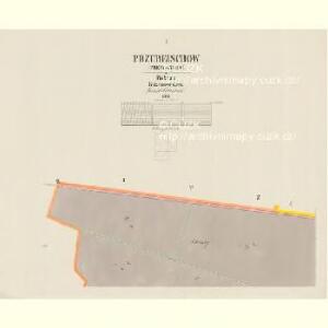 Przebeischow (Přebegssow) - c6221-1-001 - Kaiserpflichtexemplar der Landkarten des stabilen Katasters