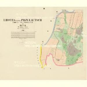 Lhotta u.Przelautsch(Lhotta p.Przelaučj) - c3940-1-002 - Kaiserpflichtexemplar der Landkarten des stabilen Katasters