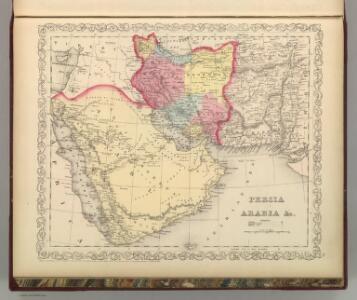 Persia, Arabia, &c.