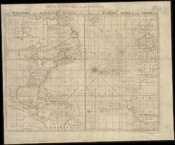 A new map or chart in Mercators projection, of the Western or Atlantic Ocean, with part of Europe, Africa and America