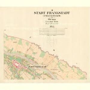 Frankstadt - m0627-1-002 - Kaiserpflichtexemplar der Landkarten des stabilen Katasters