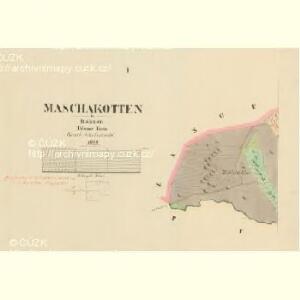 Maschakotten - c4499-1-001 - Kaiserpflichtexemplar der Landkarten des stabilen Katasters