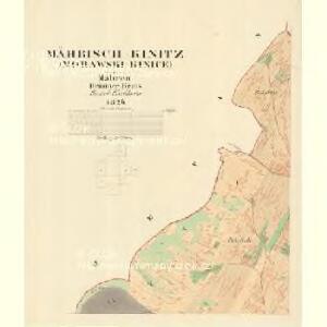 Mährisch Kinitz (Morawsky Kinice) - m1872-1-001 - Kaiserpflichtexemplar der Landkarten des stabilen Katasters