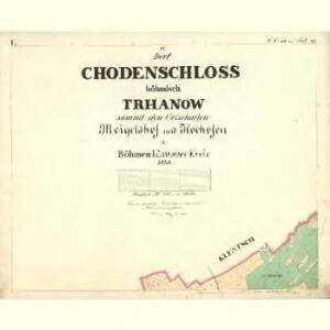 Chodenschloss - c7957-1-001 - Kaiserpflichtexemplar der Landkarten des stabilen Katasters