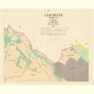 Czichtitz (Čichtice) - c1016-1-002 - Kaiserpflichtexemplar der Landkarten des stabilen Katasters